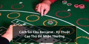 Cách soi cầu baccarat