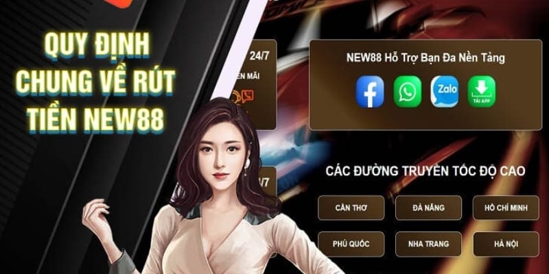 Lưu ý cần nắm đối với thao tác rút tiền cùng NEW88